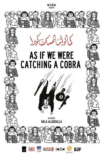 Poster for As If We Were Catching a Cobra