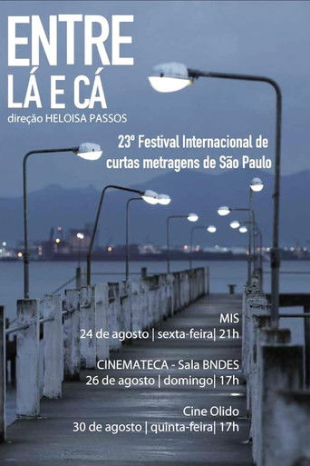 Poster for Entre Lá e Cá