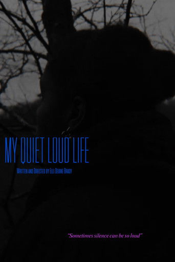 Poster for My Quiet Loud Life