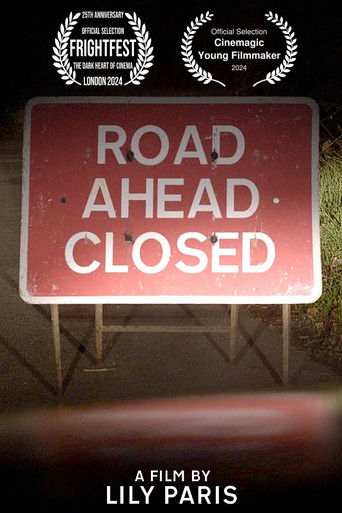 Poster for Road Ahead Closed