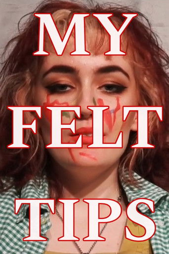Poster for My Felt Tips