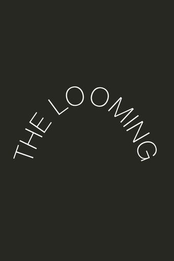Poster for The Looming