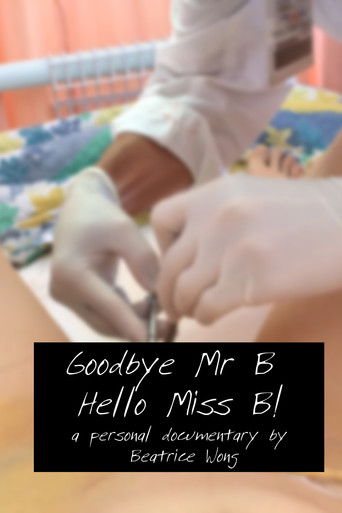 Poster for Goodbye Mr B, Hello Ms B!