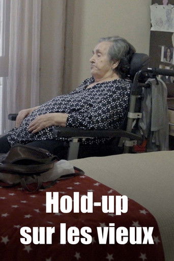 Poster for Hold-up sur les vieux