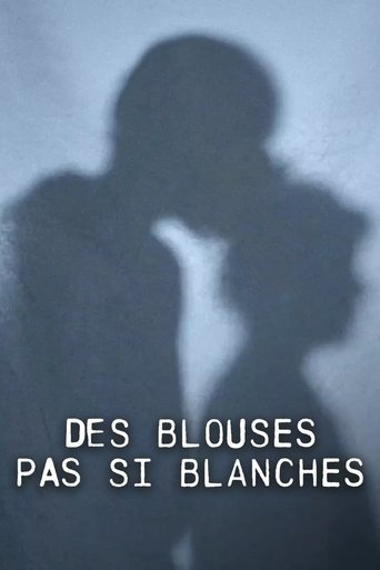 Poster for Des blouses pas si blanches