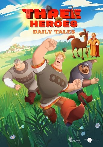 Poster for Three Heroes. Daily Tales