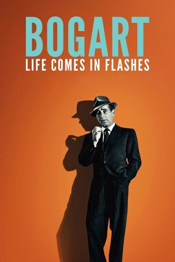 Poster for Bogart: Life Comes in Flashes