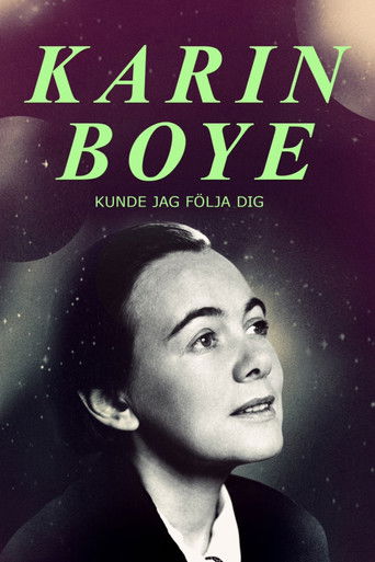 Poster for Karin Boye: Kunde jag följa dig