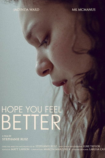 Poster for Hope You Feel Better
