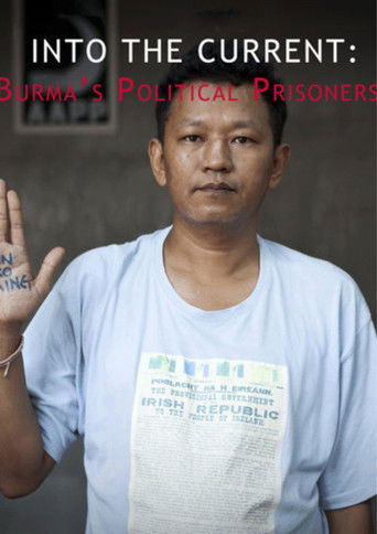 Poster for Into the Current: Burma's Political Prisoners