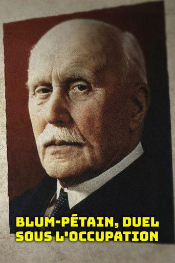 Poster for Blum-Pétain, duel sous l'Occupation