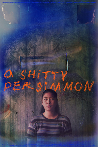 Poster for A Shitty Persimmon
