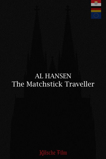 Poster for Al Hansen - The Matchstick Traveller