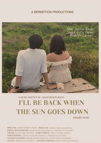 Poster for I'll be back when the sun goes down