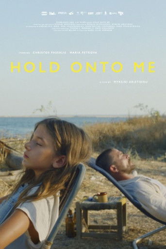 Poster for Hold Onto Me