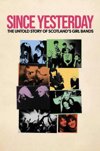 Poster for Since Yesterday: The Untold Story of Scotland's Girl Bands