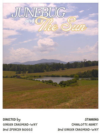 Poster for Junebug and The Sun