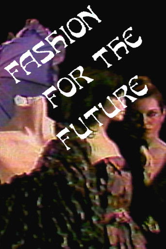 Poster for Fashion For the Future