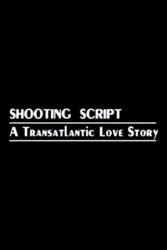 Poster for Shooting Script: A Transatlantic Love Story