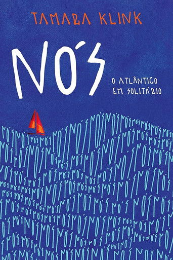 Poster for Nós, o Atlântico em solitário