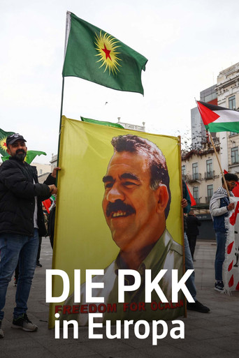 Poster for Die PKK in Europa - Freiheitskämpfer oder Terroristen?