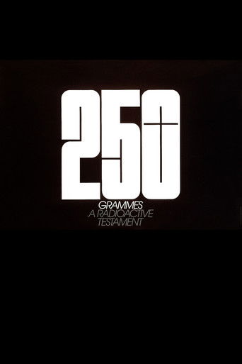 Poster for 250 Grammes – A Radioactive Testament