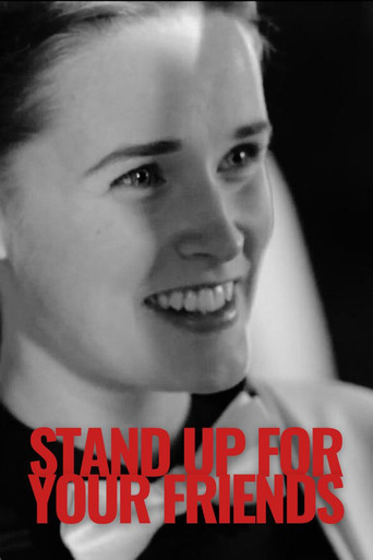Poster for Stand Up for Your Friends
