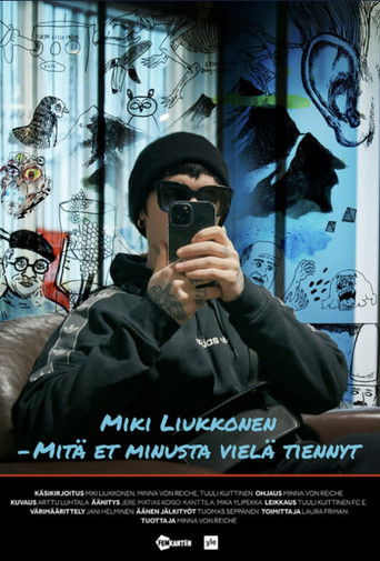 Poster for Miki Liukkonen – Mitä et minusta vielä tiennyt