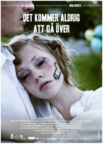 Poster for Det kommer aldrig att gå över