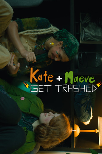 Poster for Kate and Maeve Get Trashed