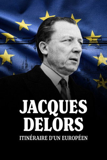 Poster for Jacques Delors, itinéraire d'un Européen