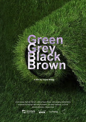 Poster for Green Grey Black Brown