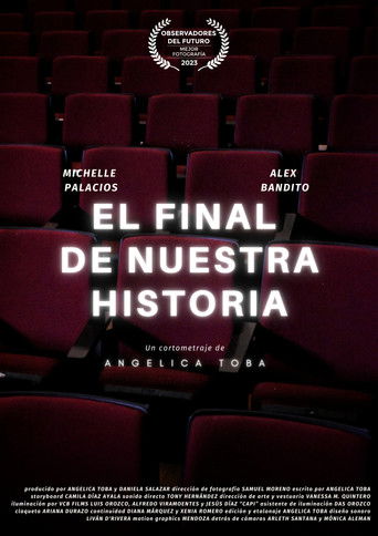 Poster for EL FINAL DE NUESTRA HISTORIA