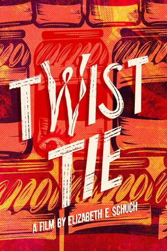 Poster for Twist Tie