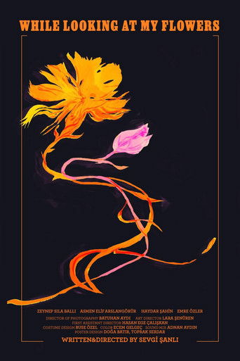 Poster for While Looking at My Flowers