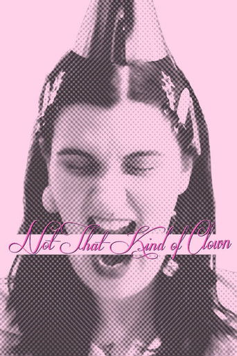 Poster for Not That Kind of Clown