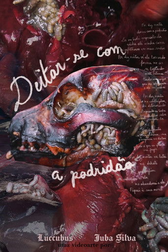 Poster for Deitar-se com a podridão