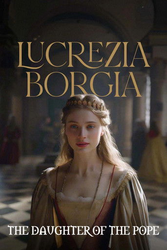 Poster for The Daughter of the Pope: Lucrezia Borgia