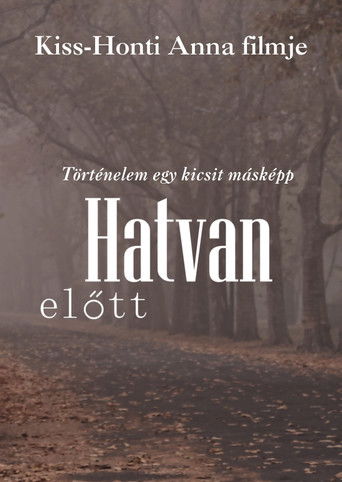 Poster for Hatvan előtt