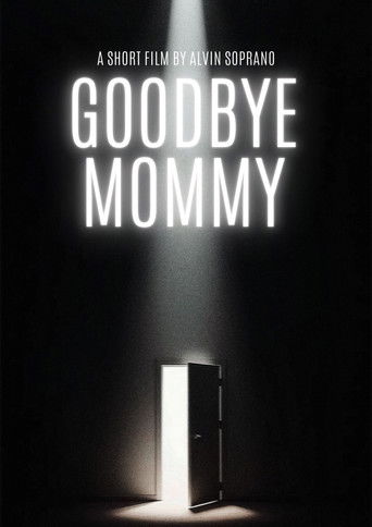 Poster for Goodbye Mommy