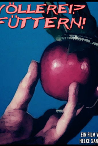 Poster for Völlerei? Füttern!