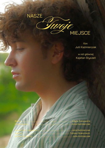 Poster for Nasze twoje miejsce