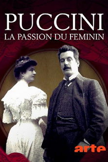 Poster for Puccini, la passion du féminin