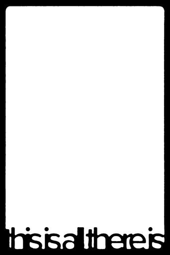 Poster for this is all there is