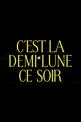 Poster for C'est la demi lune ce soir