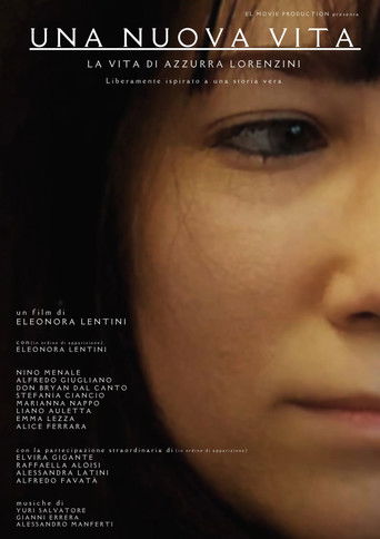 Poster for Una nuova vita - La vita di Azzurra Lorenzini