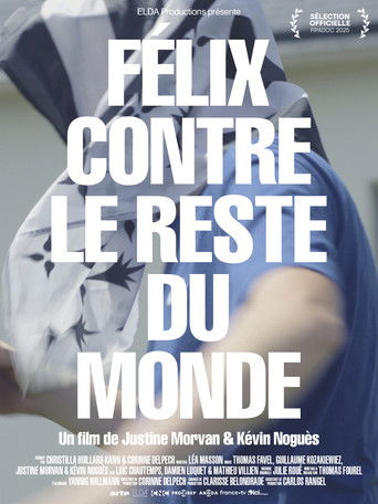 Poster for Félix contre le reste du monde