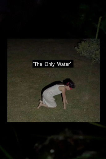 Poster for THE ONLY WATER