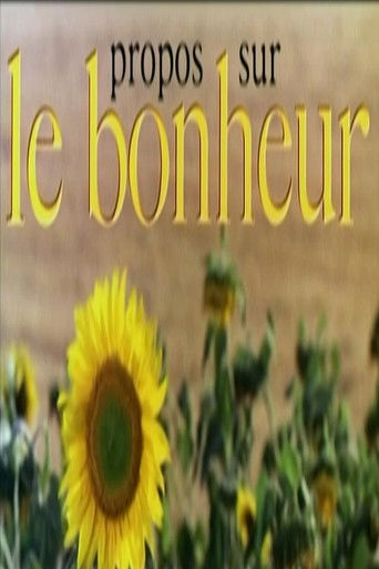 Poster for Propos sur 'Le bonheur'