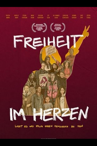 Poster for Freiheit im Herzen – Lasst es uns eilig haben, menschlich zu sein